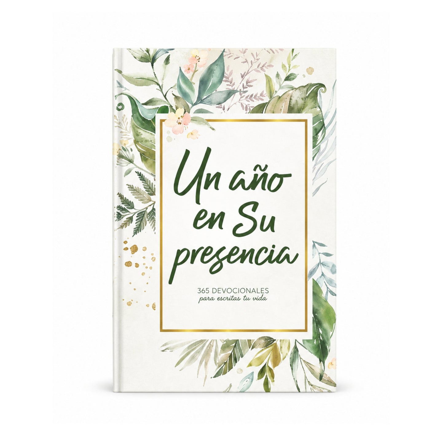 A Year in His Presence - 365-Day Devotional
