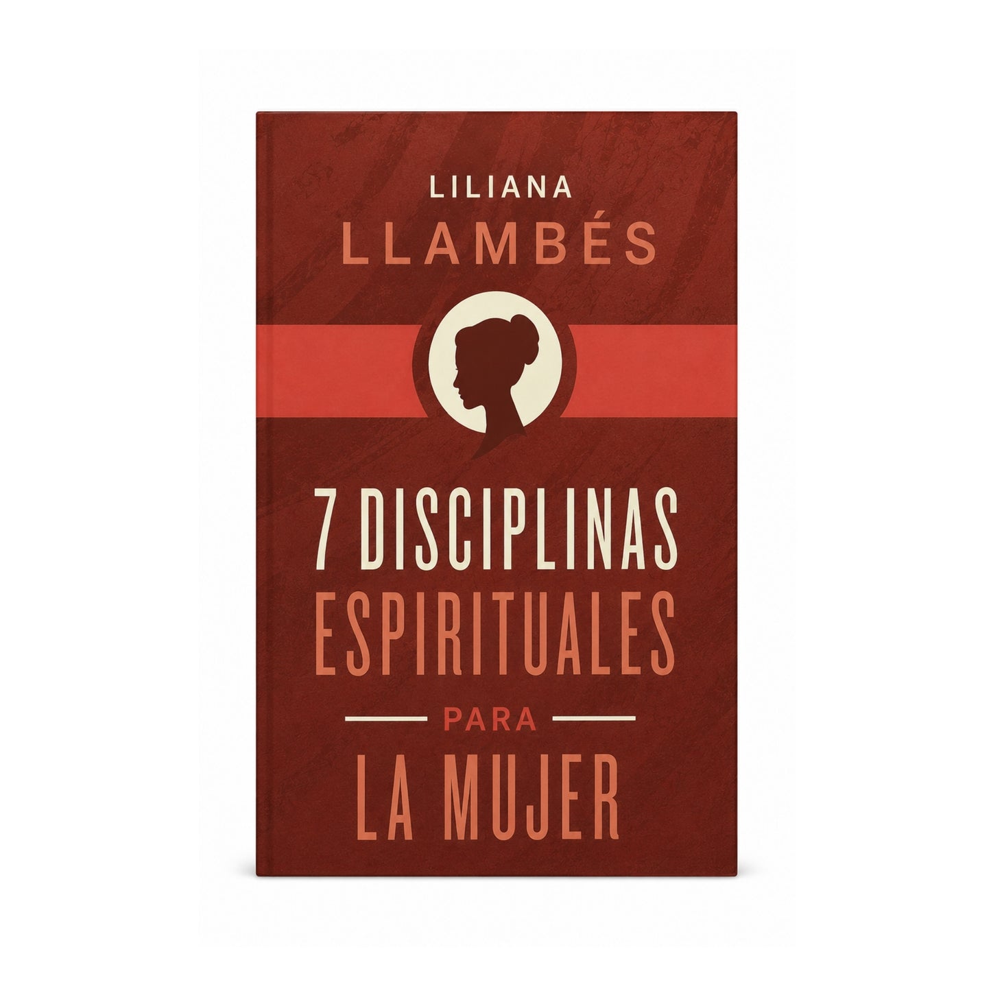 7 Spiritual Disciplines for Women