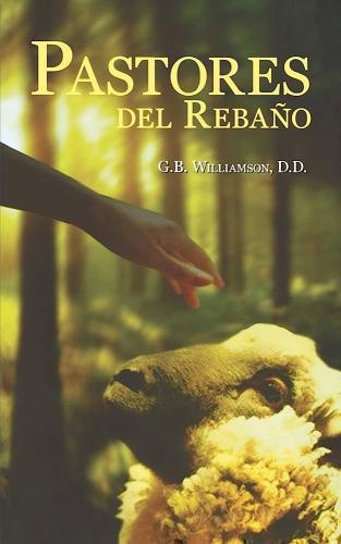 Pastores Del Rebaño - G.B. Williamson