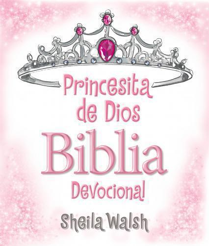 Biblia RVR60 Princesita de Dios Devocional Sheila Walsh