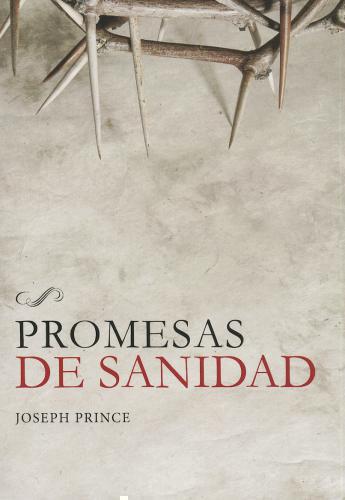 Promises of Healing - Joseph Prince