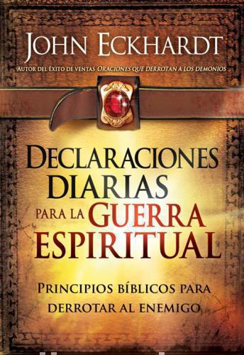 Declaraciones Diarias -John Eckhardt