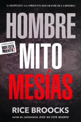 Hombre Mito Mesias - Rice Broocks