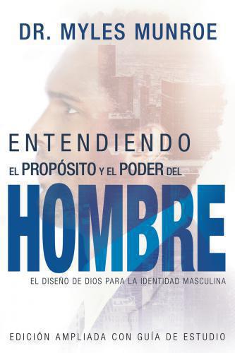 Entendiendo el Propósito y el Poder del Hombre: El diseño de Dios para la identi