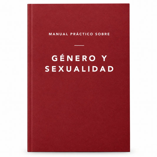 Manual práctico sobre género y sexualidad