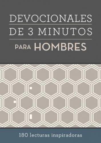 3-Minute Devotionals for Men: 180 Inspirational Readings