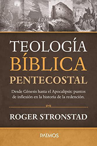 Teología bíblica pentecostal