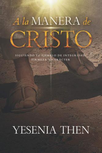 A La Manera De Cristo - Yesenia Then