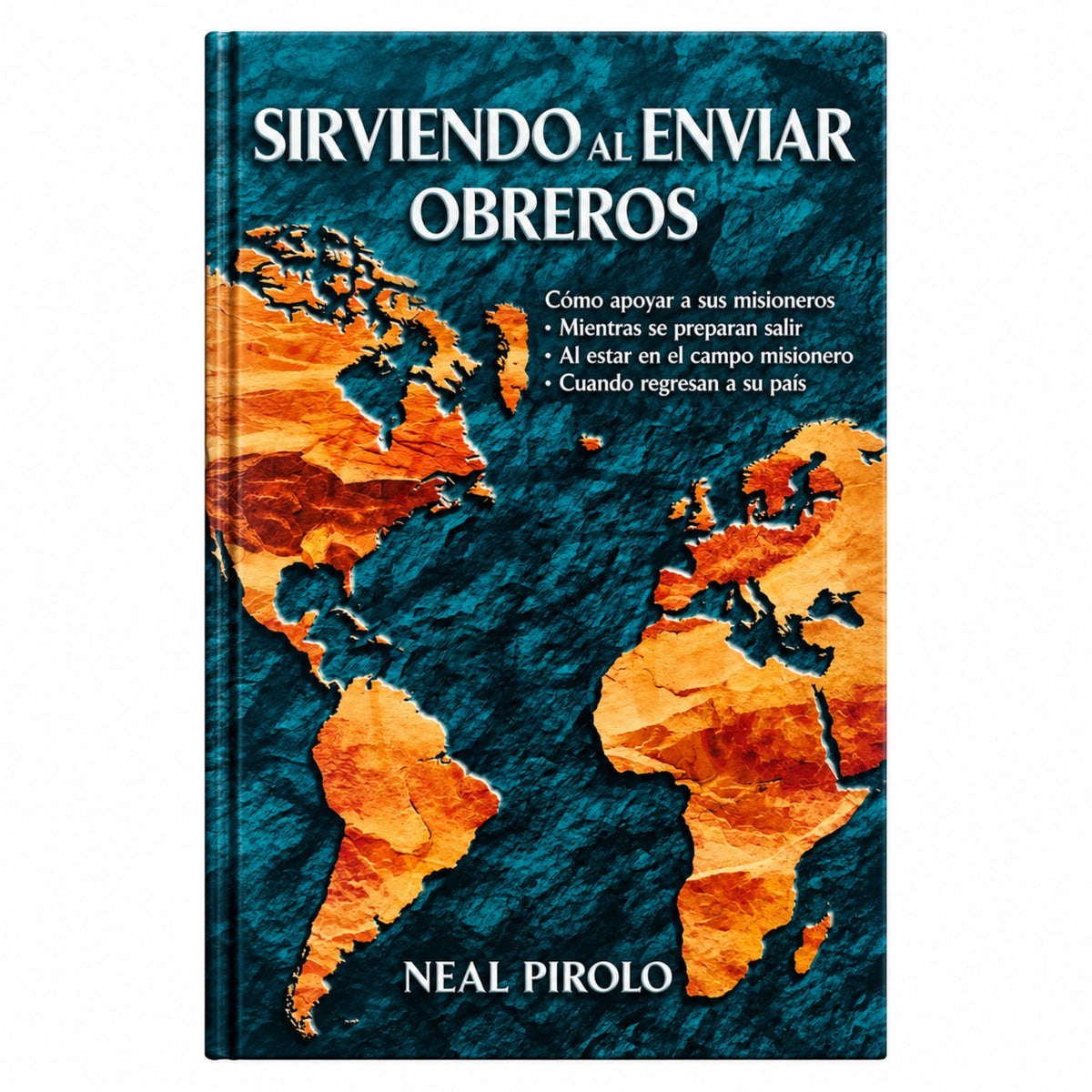 Sirviendo al enviar obreros por Neal Pirolo