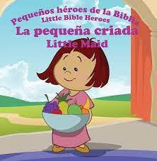 Libro Infantil Bilingüe La Pequeña Criada