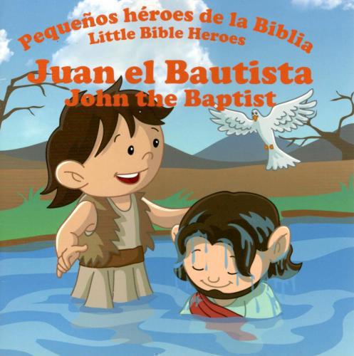 Pequeños heroes de la Biblia bilingüe: Juan el Bautista