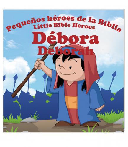 Pequeños Heroes, Bilingüe; Debora