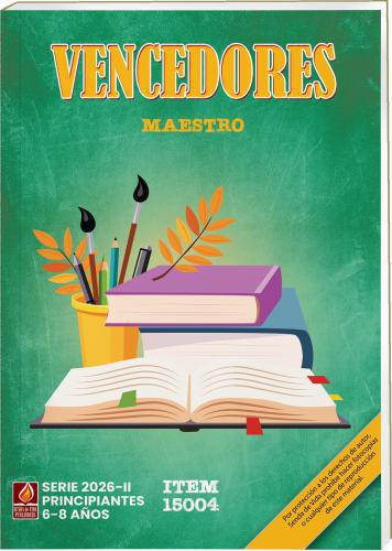 Vencedores Maestro Principiantes - 6 a 8 Años  Julio - Diciembre 2026