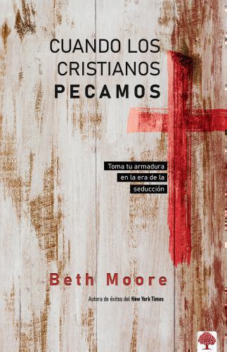 Cuándo los cristianos pecamos; toma tu armadura en la era de la seducción