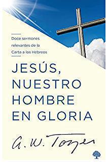 Jesús Nuestro Hombre En Gloria