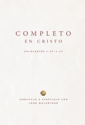 Completo en Cristo: Colosenses 1:24 - 2:23 por John MacArthur
