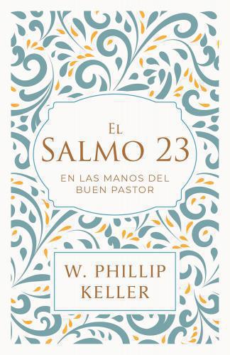 El Salmo 23: En las manos del buen pastor