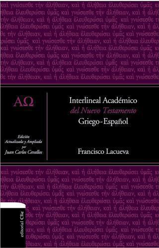 Interlineal Académico Del Nuevo Testamento Griego Español