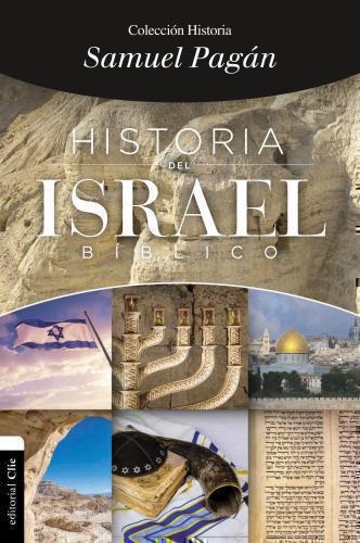 Historia; Del Israel Biblico