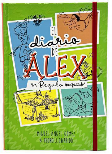 El Diario De Alex; #1 Un Regalo Inesperado