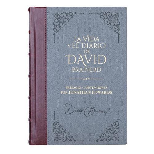 La vida y el diario de David Brainerd. Biblioteca de Clásicos Cristianos. Tomo 6