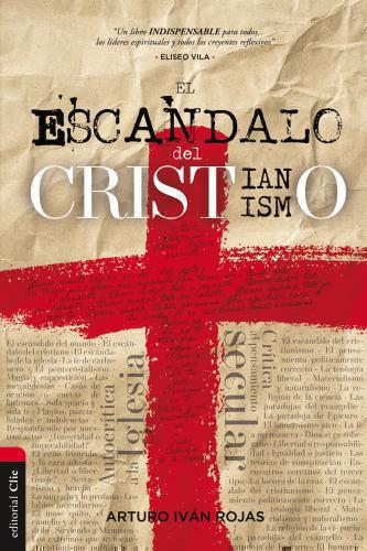 El Escandalo del Cristianismo