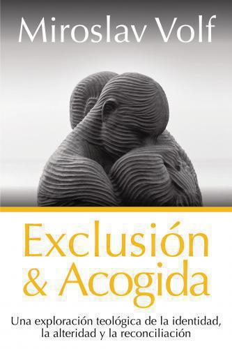 Exclusión y Acogida