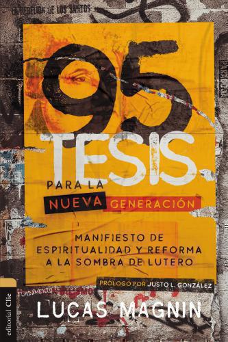 95 Tesis para la Nueva Generación