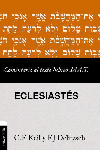 Comentario al Texto Hebreo del AT - Eclesiastes