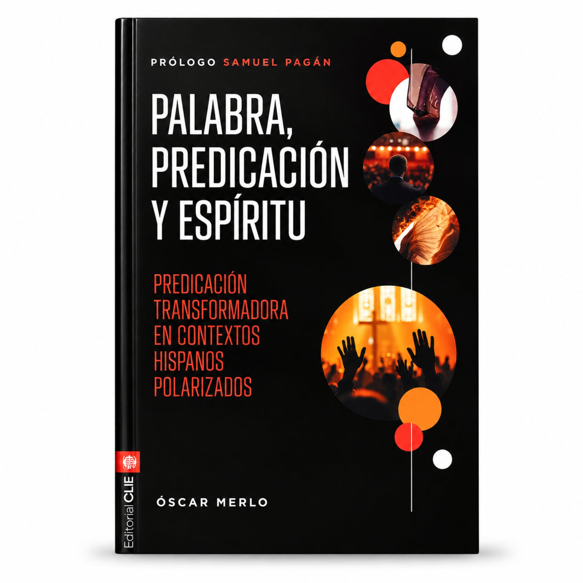 Palabra, predicación y Espíritu por Óscar Merlo