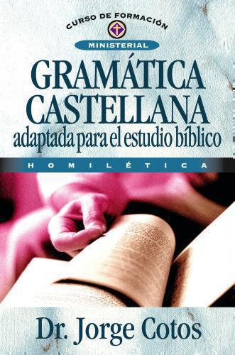 Gramática Castellana (Curso de formación ministerial)