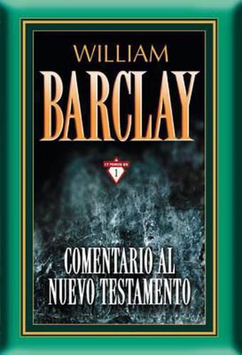Comentario al Nuevo Testamento - 17 tomos en 1 (Comentario al N.T. Barclay)