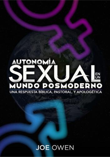 Autonomia Sexual en un Mundo Posmoderno