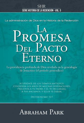 Serie Historia de la Redención Vol. 5 - La promesa del pacto eterno