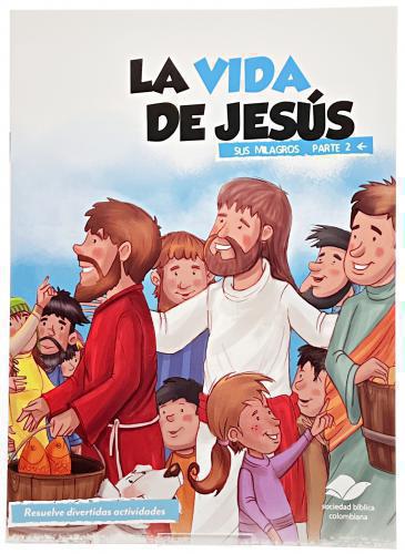 Libro de actividades; La vida de Jesús, Parte 2, Sus milagros