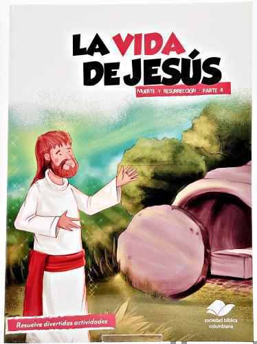 Libro de actividades; La vida de Jesús, Parte 4, muerte y resurrección
