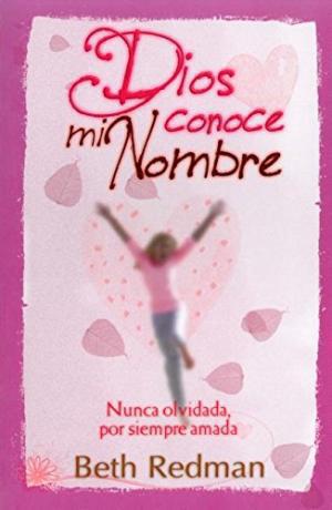 Dios conoce mi nombre