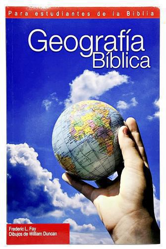 Geografia biblica para estudiantes de la Biblia