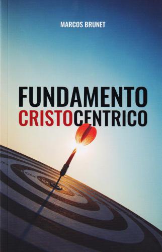 Fundamento Cristocéntrico
