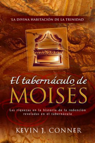 El Tabernáculo de Moisés