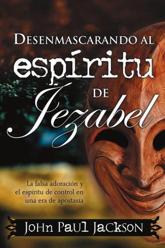 Desenmascarando al espíritu de Jezabel
