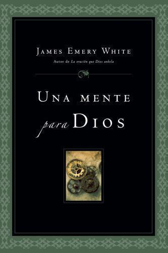 Una mente para Dios