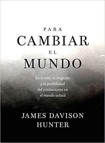 Para cambiar el mundo