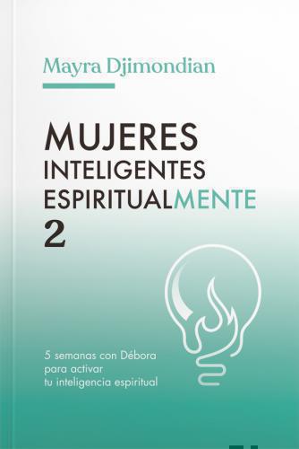 Mujeres Inteligentes Espiritualmente 2 por Mayra Djimondian