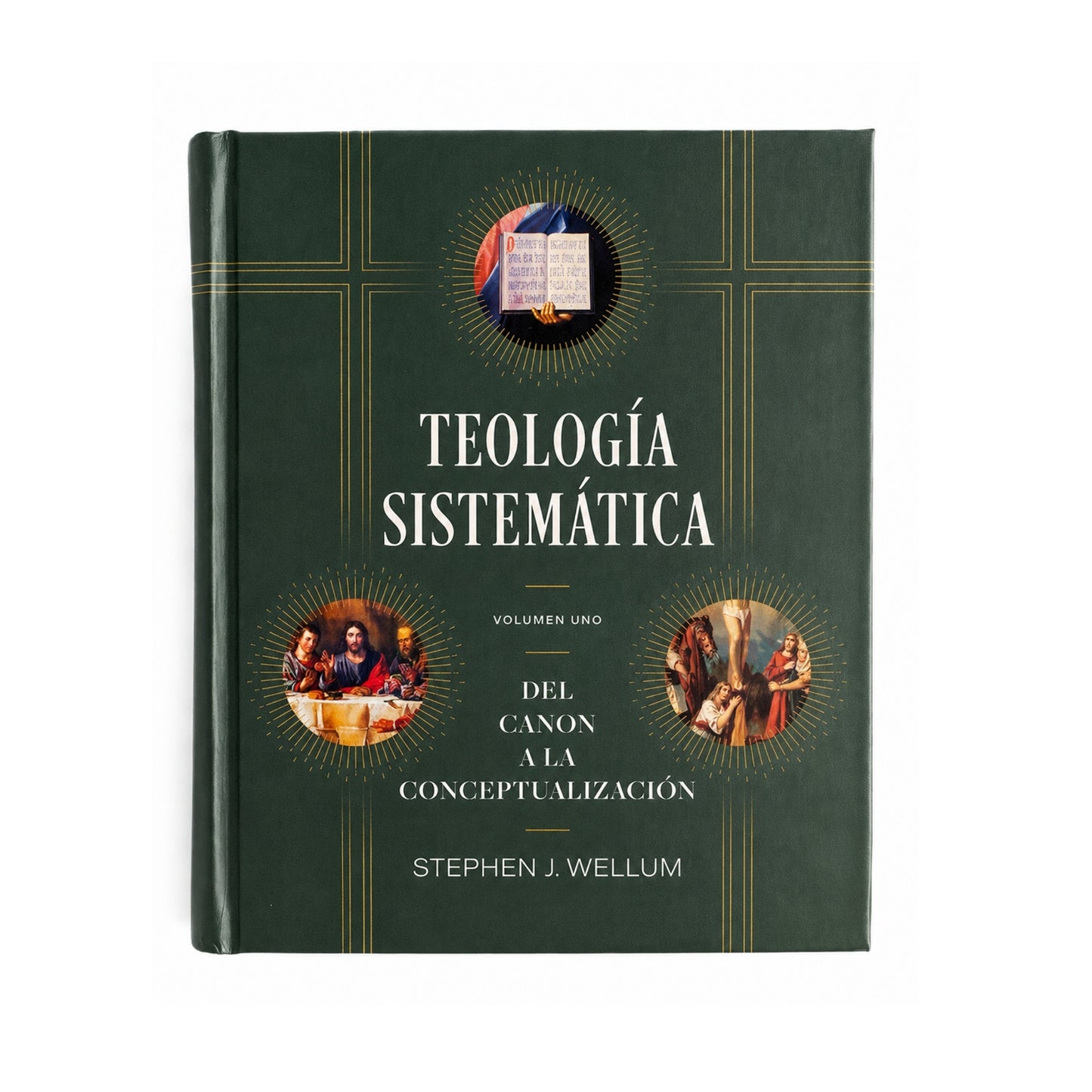 Teología Sistemática: Volumen Uno por Dr, Stephen J. Wellum