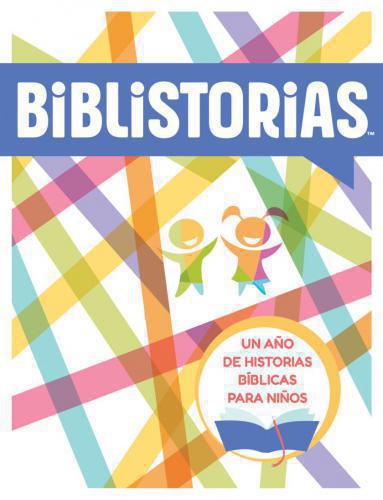 Biblistorias Un Año De Historias Biblicas Para Ninos