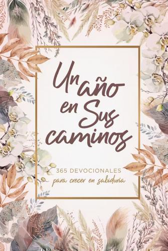 Un año en Sus caminos