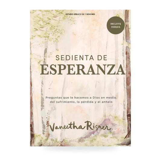 Sedientas De Esperanza; Estudio Biblico de 7 Sesiones