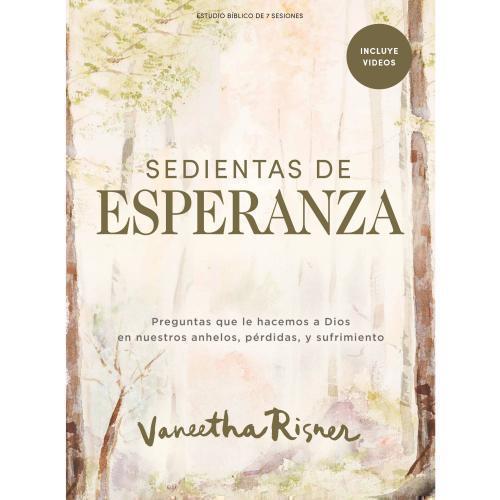 Sedientas De Esperanza; Estudio Biblico de 7 Sesiones