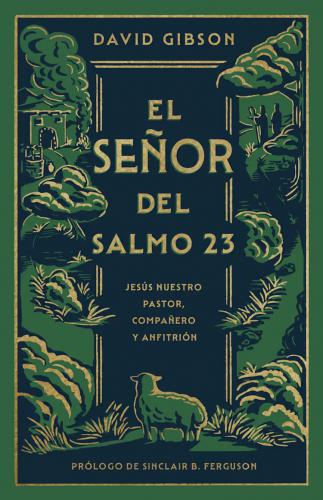 El Señor Del Salmo 23 por David Gibson